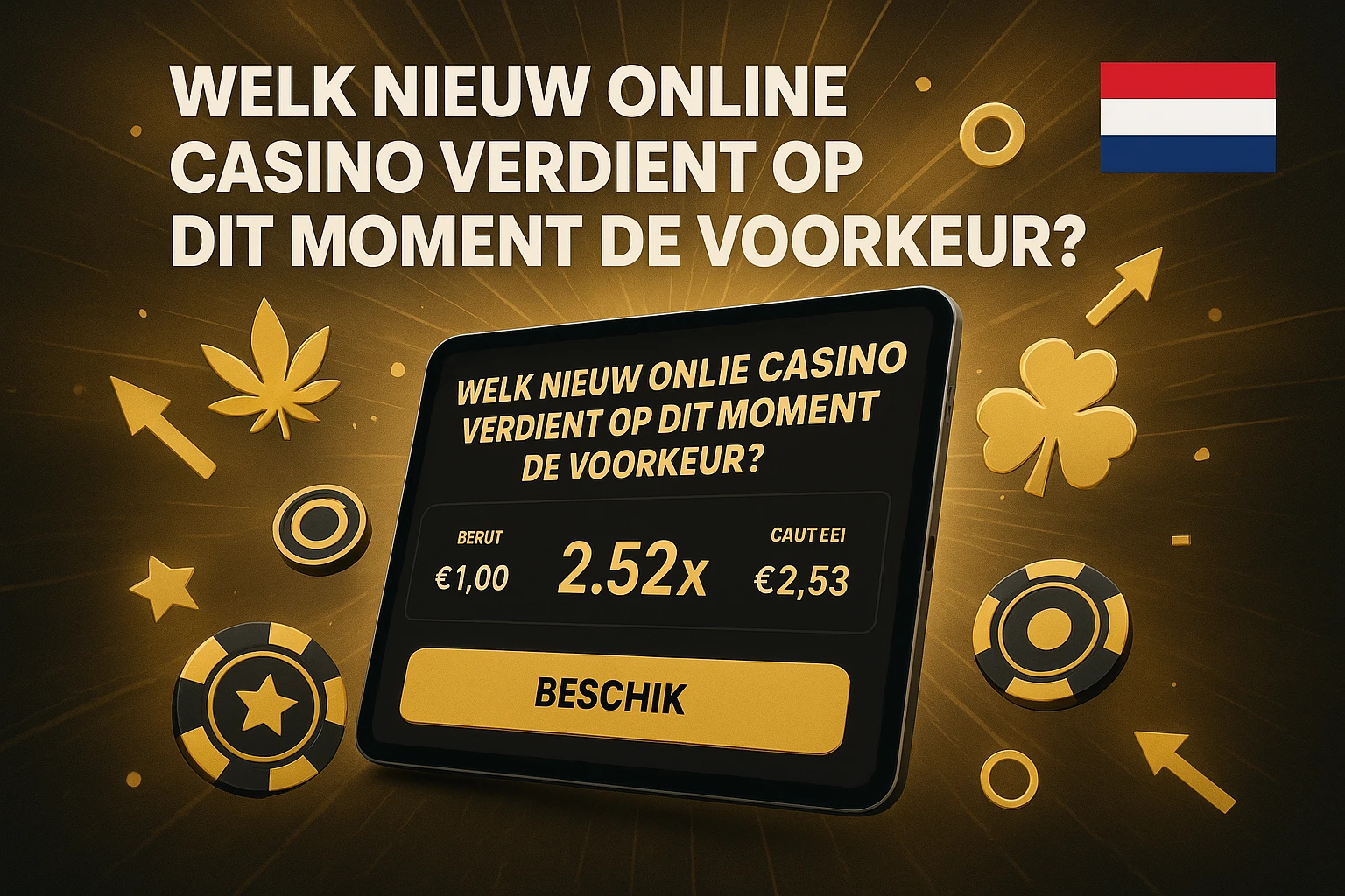 Welk nieuw online casino verdient op dit moment de voorkeur?